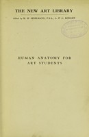 view Human anatomy for art students / by Sir Alfred D. Fripp and Ralph Thompson.
