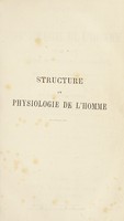 view Structure et physiologie de l'homme : démonstrées a l'aide de figures coloriées, découpées et superposées / par Achille Comte.