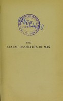 view The sexual disabilities of man and their treatment.