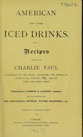 view American and other iced drinks : recipes / mainly by Charlie Paul.