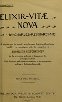 view Elixir vitæ nova : a treatise upon the use of lactic ferments (lactic-acid producing bacilli) ... / by Charles Reinhardt.