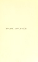 view Social evolution / by Benjamin Kidd.