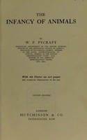 view The infancy of animals / W.P. Pycraft.