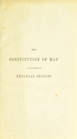 view The constitution of man considered in relation to external objects / [George Combe].