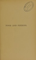 view Food and feeding / by Sir Henry Thompson, with an appendix.