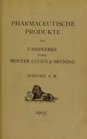 view Pharmaceutische Produkte der Farbwerke vorm. Meister Lucius & Brüning.