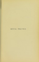 view Notes on dental practice / by Henry C. Quinby.