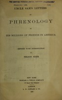 view Uncle Sam's letters on phrenology to his millions of friends in America / revised, with introduction by Nelson Sizer.