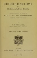 view Your luck's in your hand, or The science of modern palmistry : chiefly according to the systems of D'Arpentigny and Desbarrolles, with some account of the gipsies / by A.R. Craig.