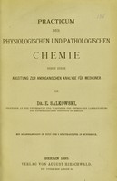 view Practicum der physiologischen und pathologischen Chemie : nebst einer Anleitung zur anorganischen Analyse für Mediciner / von E. Salkowski.