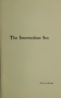 view The intermediate sex : a study of some transitional types of men and women / by Edward Carpenter.