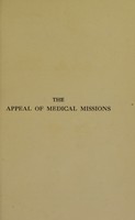 view The appeal of medical missions / by Fletcher Moorshead.