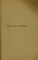 view Food and feeding : with and appendix / by Sir Henry Thompson.