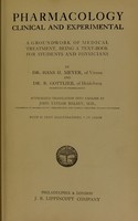 view Pharmacology, clinical and experimental : a groundwork of medical treatment being a textbook for students and physicians / by Hans H. Meyer and R. Gottlieb ; authorized translation into English by John Taylor Halsey.