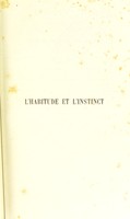 view L'habitude et l'instinct : études de psychologie comparée / par Albert Lemoine.