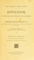 view Hypnotism : its history and present development / by Fredrik Björnström.