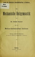 view Die mechanische Heilgymnastik des Dr. Gustaf Zander und die Medico-mechanischen Institute / Vortrag von K. Hasebroek.