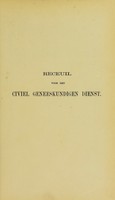 view Recueil voor den civiel geneeskundigen dienst in Nederlandsch-Indie / samengesteld door E.W.A. Ludeking.