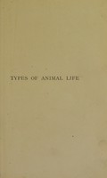 view Types of animal life / by St. George Mivart.