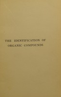 view The identification of organic compounds / by G.B. Neave ... and I.M. Heilbron.