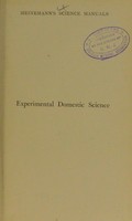 view Experimental domestic science / by R. Henry Jones.