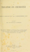 view A treatise on chemistry / by Sir H.E. Roscoe, F.R.S., and C. Schorlemmer.