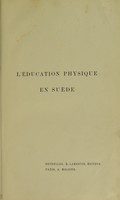 view L'éducation physique en Suède / [Clément Julien Joseph Lefebure].