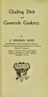 view Chafing dish and casserole cookery / by C. Herman Senn.