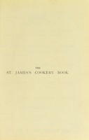 view The St. James's cookery book / by Louisa Rochfort.