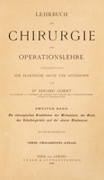 view Lehrbuch der Chirurgie und Operationslehre : vorlesungen für praktische Ärzte und Studirende / von Eduard Albert.