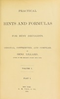 view Practical hints and formulas for busy druggists / original, contributed, and compiled by Benj. Lillard.