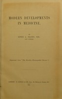 view Modern developments in medicine / by Edwin A. Neatby and others.