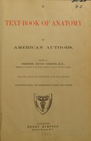 view A text-book of anatomy / by American authors ; edited by Frederic Henry Gerrish.