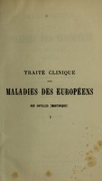 view Traité clinique des maladies des Européens aux Antilles (Martinique) / par L.-J.-B. Bérenger Féraud.