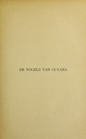 view De vogels van Guyana (Suriname, Cayenne en Demerara) / door Frederik Paul Penard en Arthur Philip Penard.