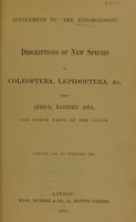 view Descriptions of new species of Coleoptera, Lepidoptera, &c., from Africa, Eastern Asia, and other parts of the globe.