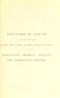 view Qualitative chemical analysis and laboratory practice / by T.E. Thorpe and M.M. Pattison Muir.