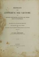 view Beträge zur Entstehung der Carcinome aus chronisch entzündlichen Zuständen der Schleimhäute und Hautdecken / von Karl Schuchardt.