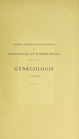 view Congrès périodique international de gynécologie et d'obstétrique : 2me session - Genéve - septembre 1896 comptes-rendus.