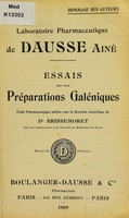 view Essais sur nos préparations galéniques : étude pharmacologique / publiée sous la direction scientifique du Dr. Brissemoret.