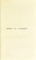 view Hints on cookery and management of the table (ma cuisine) / translated from the French of Gabrielle Le Brasseur by Mary Hooper.