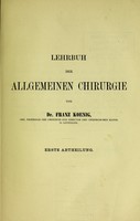 view Lehrbuch der allgemeinen Chirurgie für Aerzte und Studirende / von Franz Koenig.