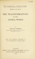 view The transformations of the animal world / by Charles Depéret ... the authorized translation of "Les transformations du monde animal."