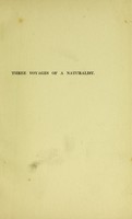 view Three voyages of a naturalist : being an account of many little- known islands in three oceans visited by the "Valhalla," R.Y.S / by M.J. Nicoll ; with an introduction by the ... Earl of Crawford.