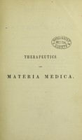 view Therapeutics and materia medica : A systematic treatise on the action and uses of medicinal agents, including their description and history / by Alfred Stillé.