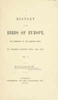 view A history of the birds of Europe : not observed in the British Isles / by Charles Robert Bree, Esq., M.D.