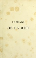 view Le monde de la mer / par Alfred Fredol [pseud].