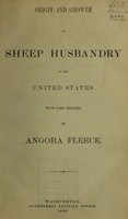 view Origin and growth of sheep husbandry in the United States with some remarks on Angora fleece.