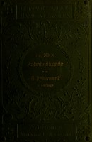 view Lehrbuch und Atlas der Zahnheilkunde : mit Einschluss der Mundkrankheiten / von Gustav Preiswerk.