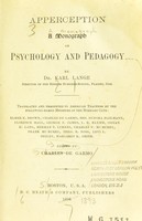 view Apperception : a monograph on psychology and pedagogy / by Karl Lange ; translated ... by ... members of the Herbart Club ; edited by Charles De Garmo.